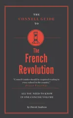 The Connell Guide To The French Revolution
