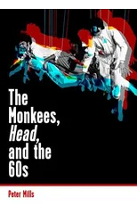 Monkees, Head, and the 60s
