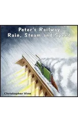 Peter's Railway Rain, Steam and Speed