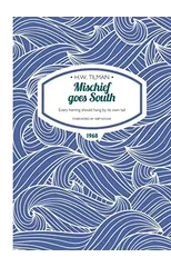 Mischief Goes South Paperback
