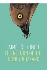 The Return of the Honey Buzzard