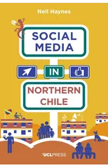 Social Media in Northern Chile