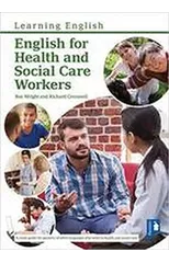English for Health and Social Care Workers