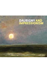 Daubigny and Impressionism