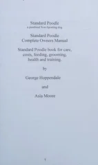 Standard Poodle. Standard Poodle Dog Complete Owners Manual. Standard Poodle book for care, costs, feeding, grooming, health and training.