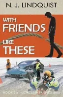 With Friends Like These