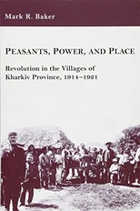Peasants, Power, and Place