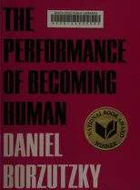 The Performance of Becoming Human