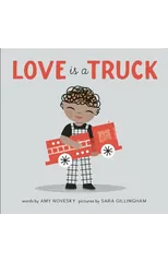 Love Is a Truck