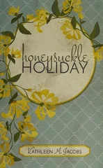 Honeysuckle Holiday