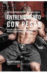 50 Recetas para Postres Proteicos para el Entrenamiento con Pesas