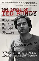 The Trail of Ted Bundy