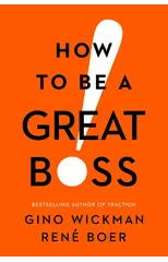 How to Be a Great Boss
