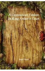 A Connecticut Yankee in King Arthur's Court