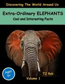 Extra-Ordinary Elephants