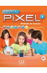 Nouveau Pixel 1 - Niveau A1 - Livre de l'eleve + DVD