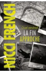 Cruel vendredi - La fin approche