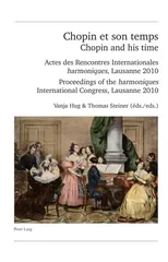 Chopin et son temps / Chopin and his time