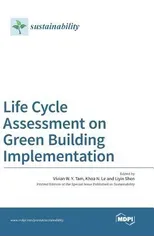 Life Cycle Assessment on Green Building Implementation