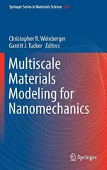 Multiscale Materials Modeling for Nanomechanics (2016)