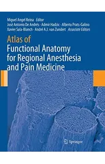 Atlas of Functional Anatomy for Regional Anesthesia and Pain Medicine