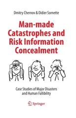 Man-made Catastrophes and Risk Information Concealment