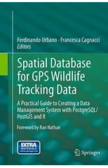 Spatial Database for GPS Wildlife Tracking Data