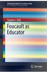 Foucault as Educator