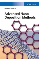 Advanced Nano Deposition Methods
