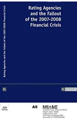 Rating Agencies and the Fallout of the 2007–2008 Financial Crisis