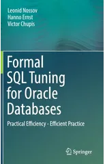Formal SQL Tuning for Oracle Databases