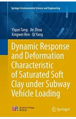 Dynamic Response and Deformation Characteristic of Saturated Soft Clay under Subway Vehicle Loading