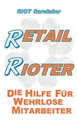 Retail Rioter