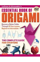 LaFosse & Alexander's Essential Book of Origami