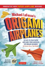 Michael LaFosse's Origami Airplanes