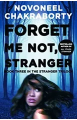 Forget Me Not, Stranger