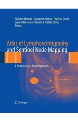 Atlas of Lymphoscintigraphy and Sentinel Node Mapping