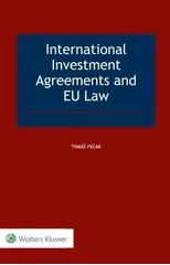 International Investment Agreements and EU Law