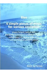 Blue 6 simple pieces of music for various ensemble