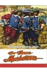 The Three Musketeers by Alexandre Dumas