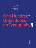 One Hundred Great Books on Typography