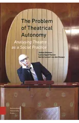 The Problem of Theatrical Autonomy
