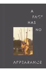 A Fact Has No Appearance