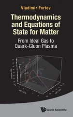 Thermodynamics and Equations of State for Matter