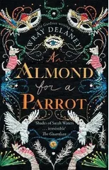 An Almond for a Parrot