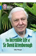 The Incredible Life of Sir David Attenborough