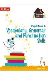 Vocabulary, Grammar and Punctuation Skills Pupil Book 6