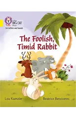 The Foolish, Timid Rabbit