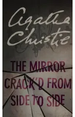 The Mirror Crack’d From Side to Side