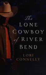 The Lone Cowboy of River Bend